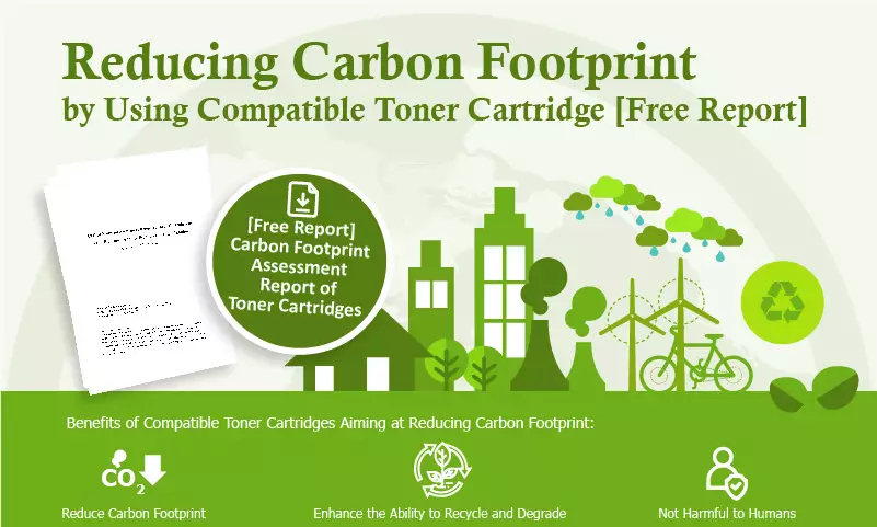 Reducing Carbon Footprint by Using Compatible Toner Cartridge
